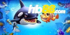 Vì sao bạn nên chơi game bắn cá tại Hb88
